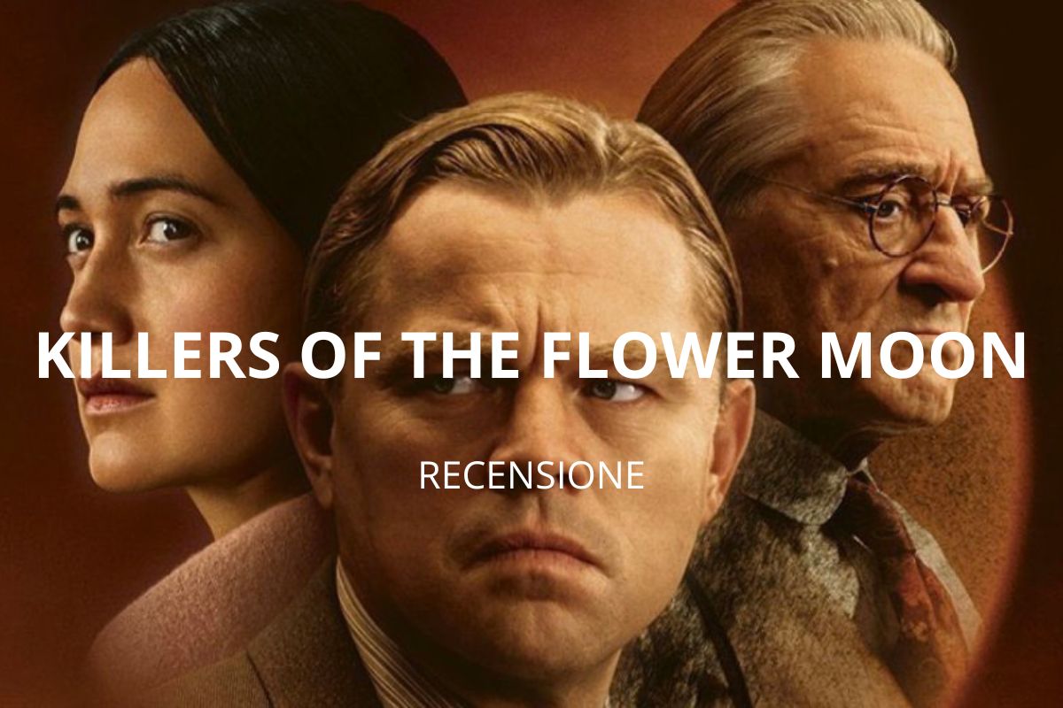 Killers of the Flower Moon (2023), di Martin Scorsese – STAZIONE CINEMA